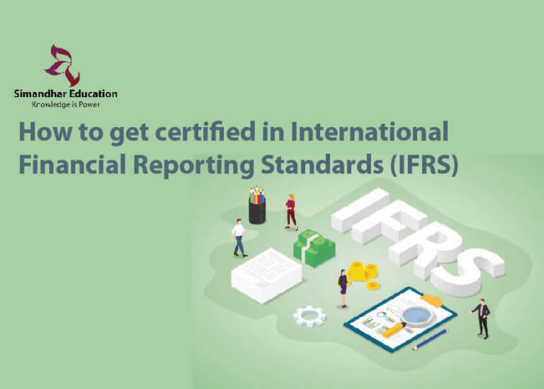 How to get certified in International Financial Reporting Standards (IFRS) ?