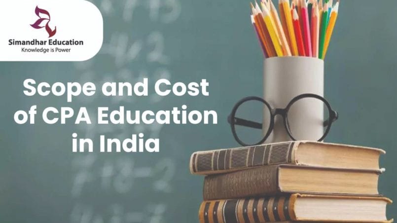 Scope and Cost of US CPA Education in India