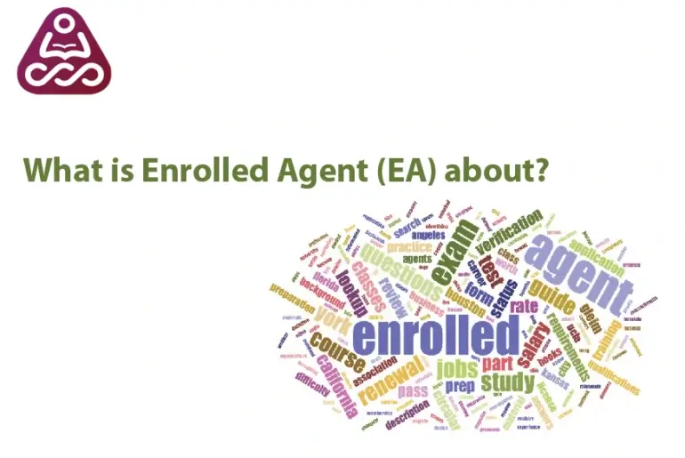 What is Enrolled Agent EA about?