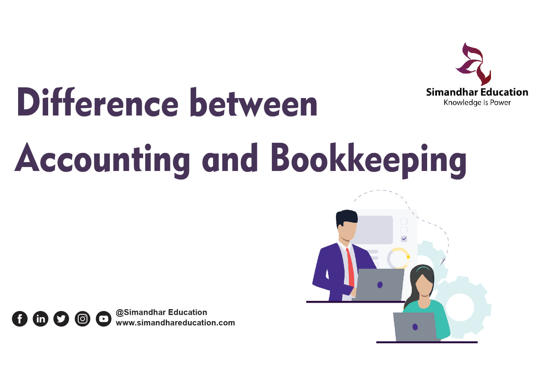 Difference between Accounting and Bookkeeping