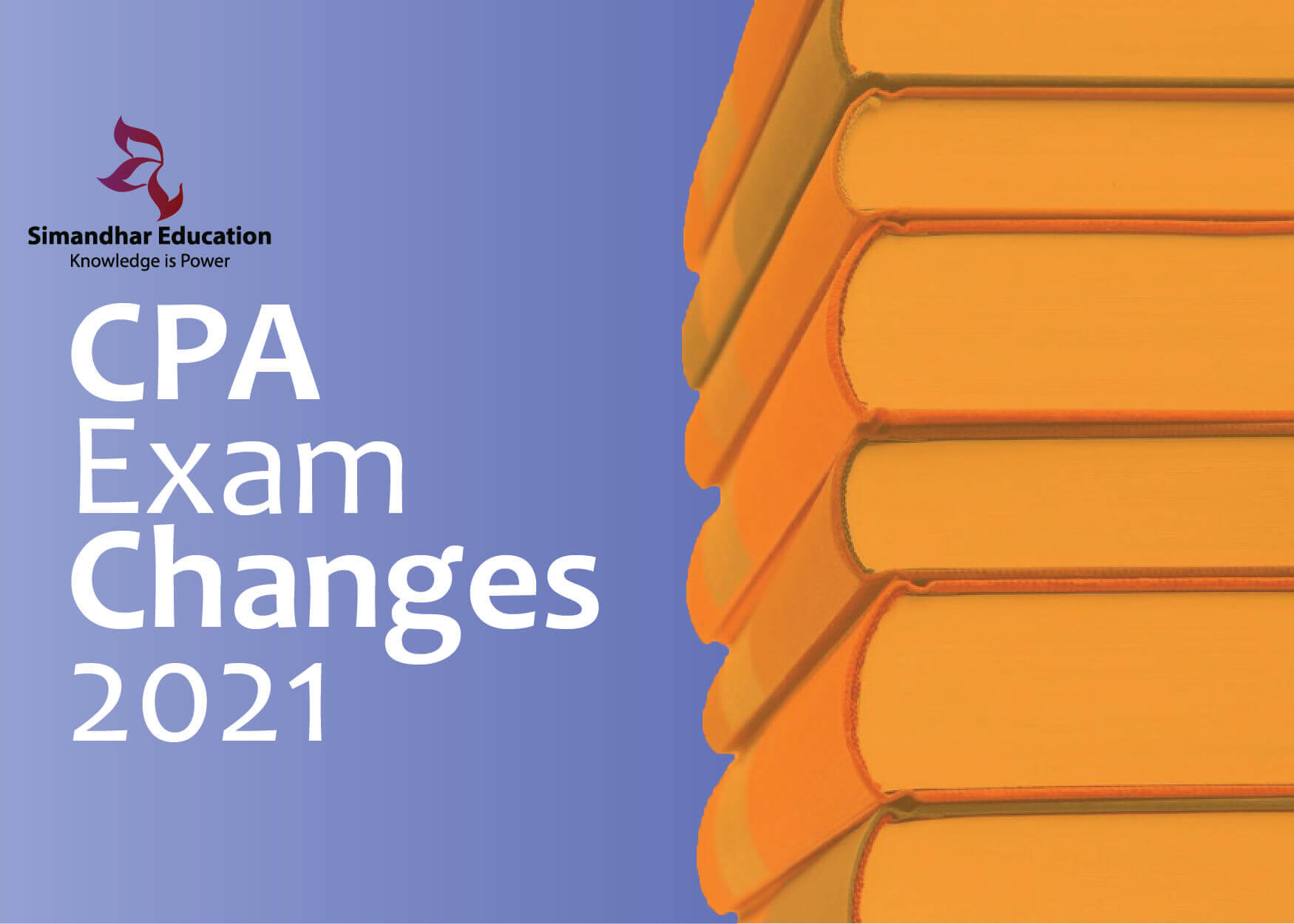 US CPA EXAM CHANGES 2021