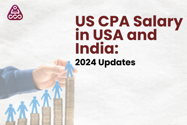 US CPA Salary in USA and India: 2024 Updates