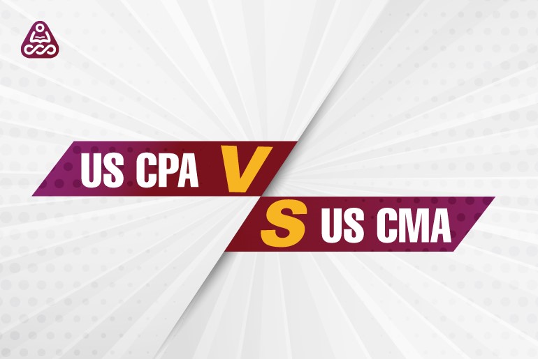 US CPA or US CMA: Which one is the right certification for you?