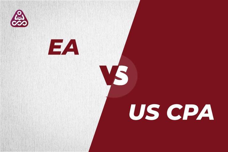 EA or US CPA: Which one is the right certification for you?