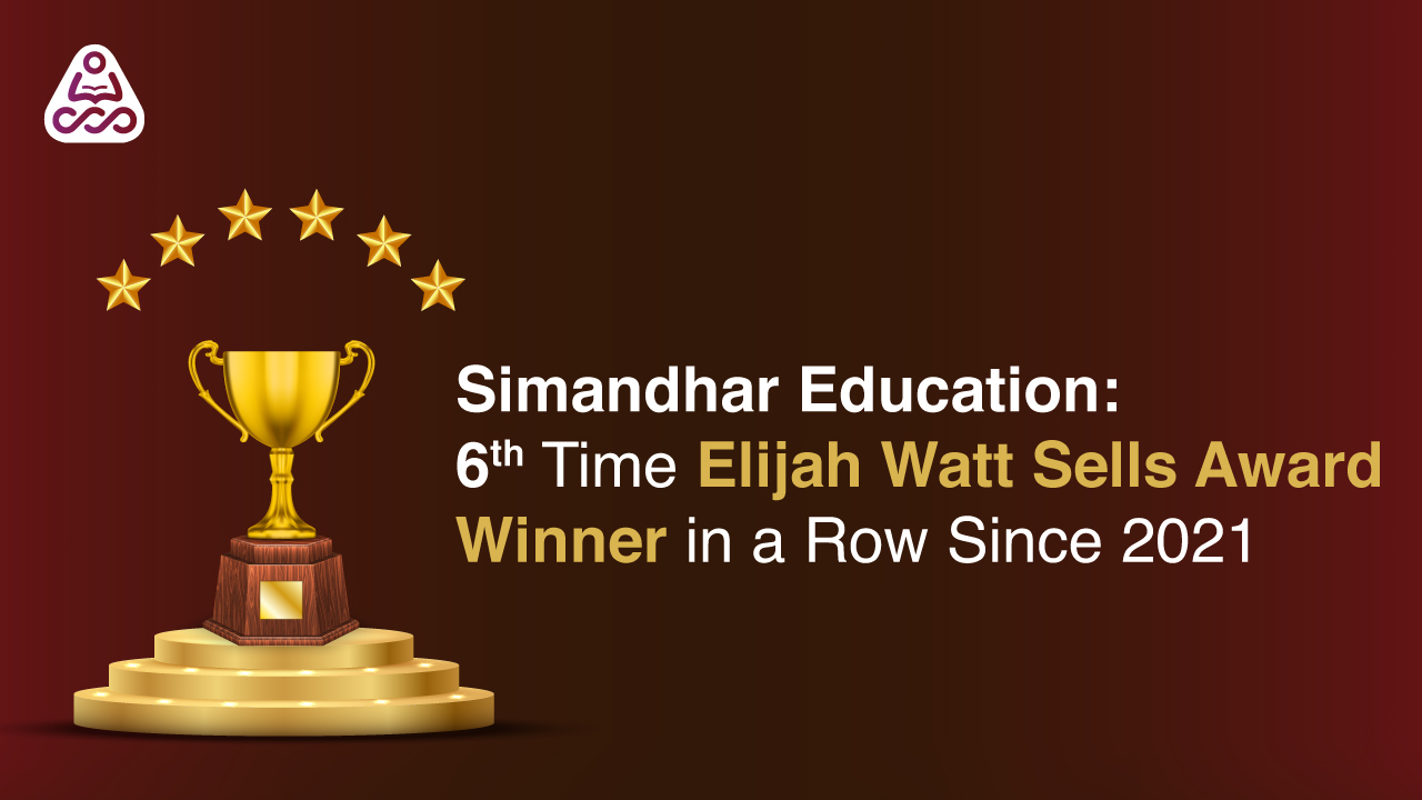 Simandhar Education: 6th Time Elijah Watt Sells Award Winner in a Row Since 2021