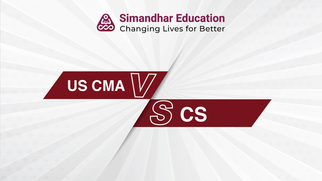 US CMA vs CS: Which one is the better path for you?