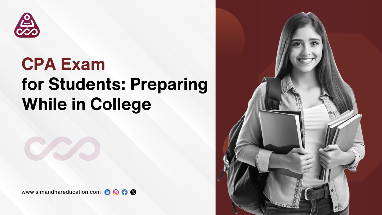 CPA Exam for Students: Preparing While in College