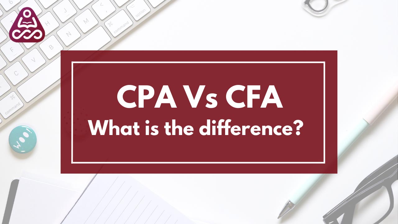 CPA vs CFA What is the difference?