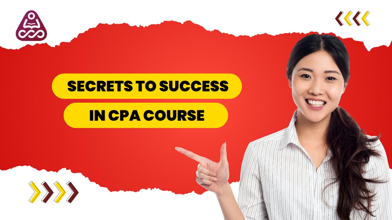 Secrets To Success In CPA course