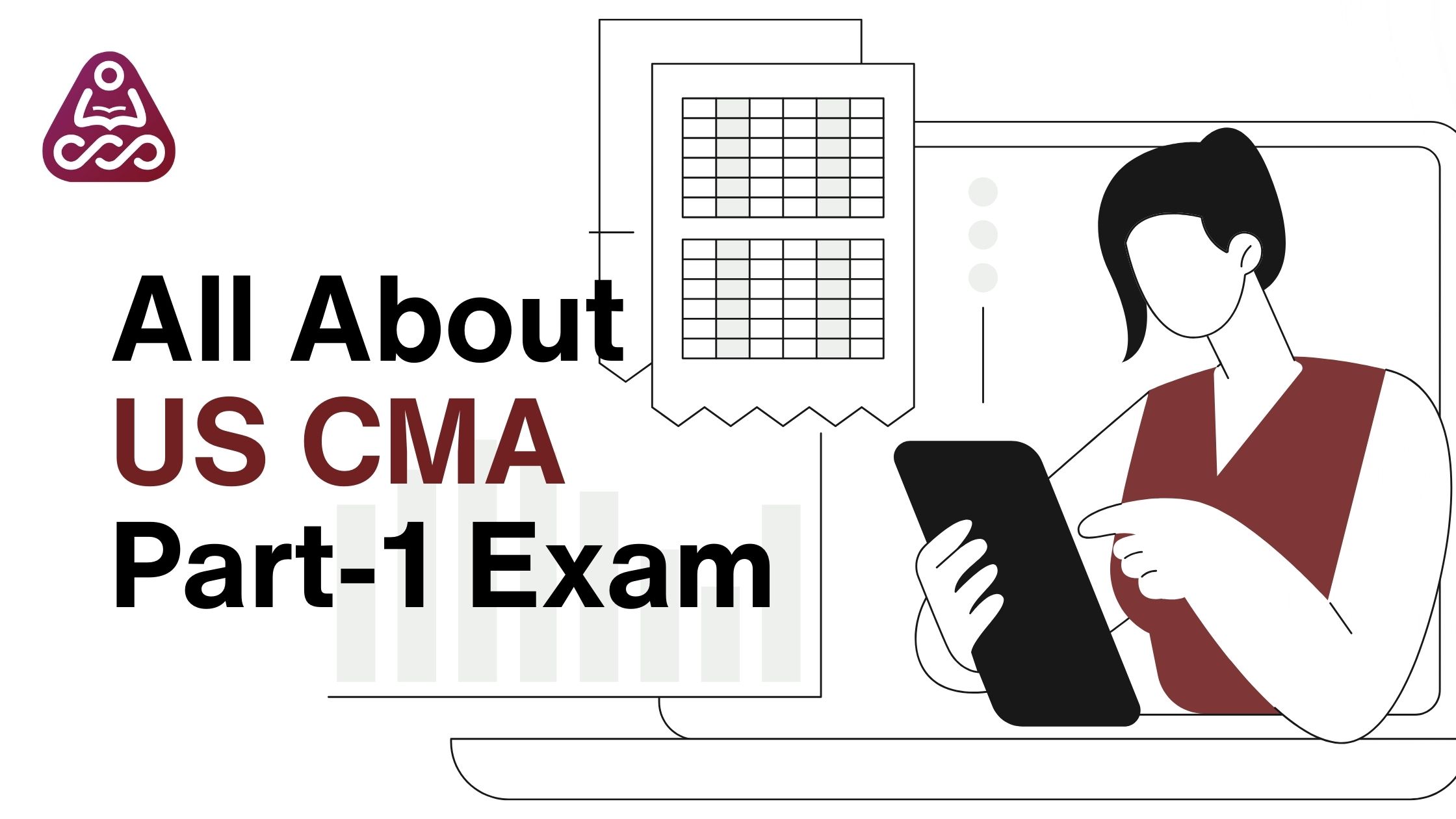 All About US CMA Part-1 Exam