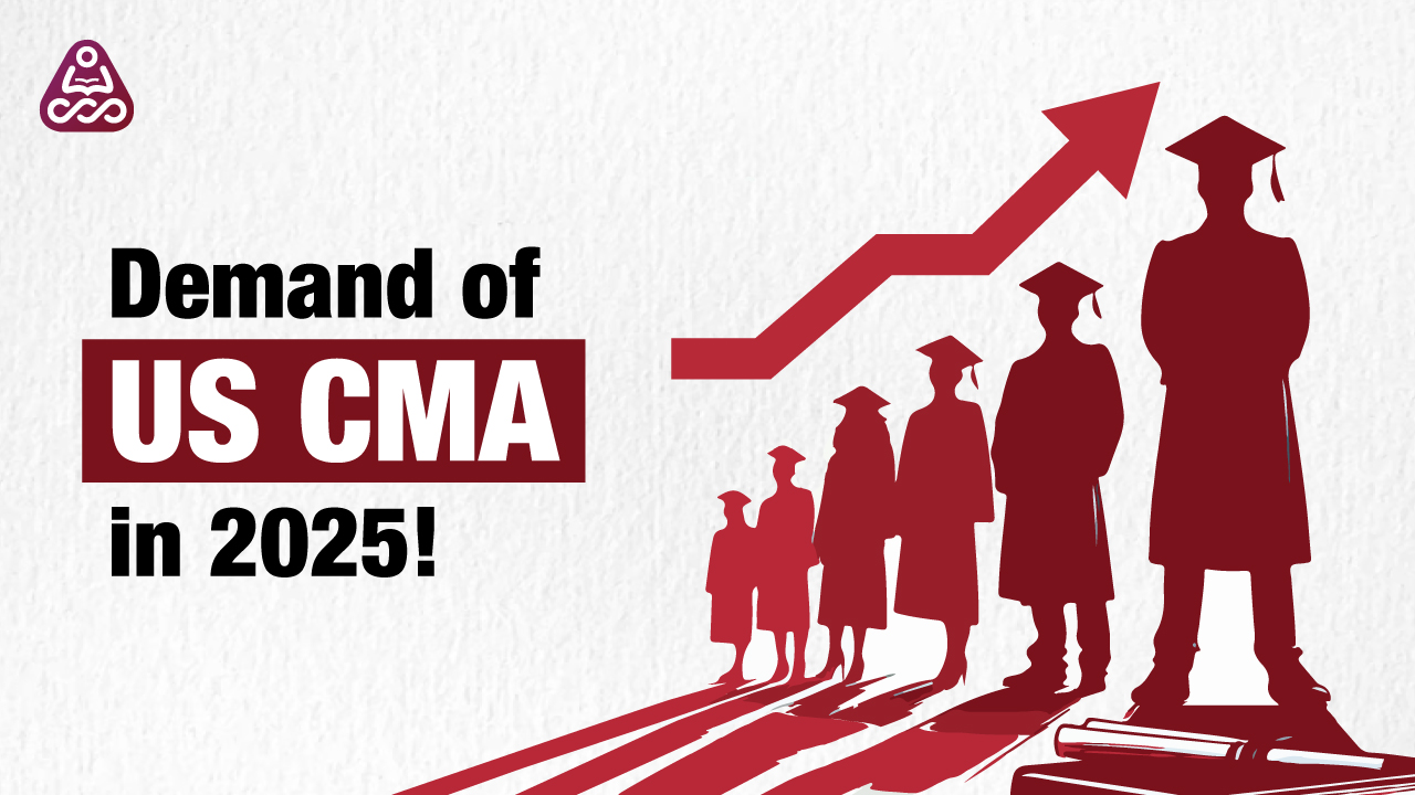 Why 2025 Is the Year for US CMA Professionals