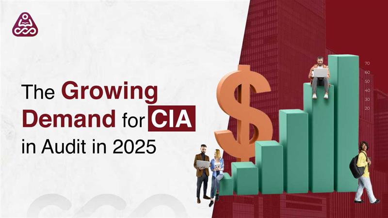 The Growing Demand for CIA in Audit in 2025