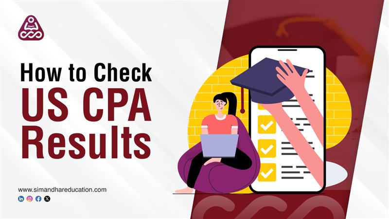 How to Check CPA Exam Results  | Simandhar Education