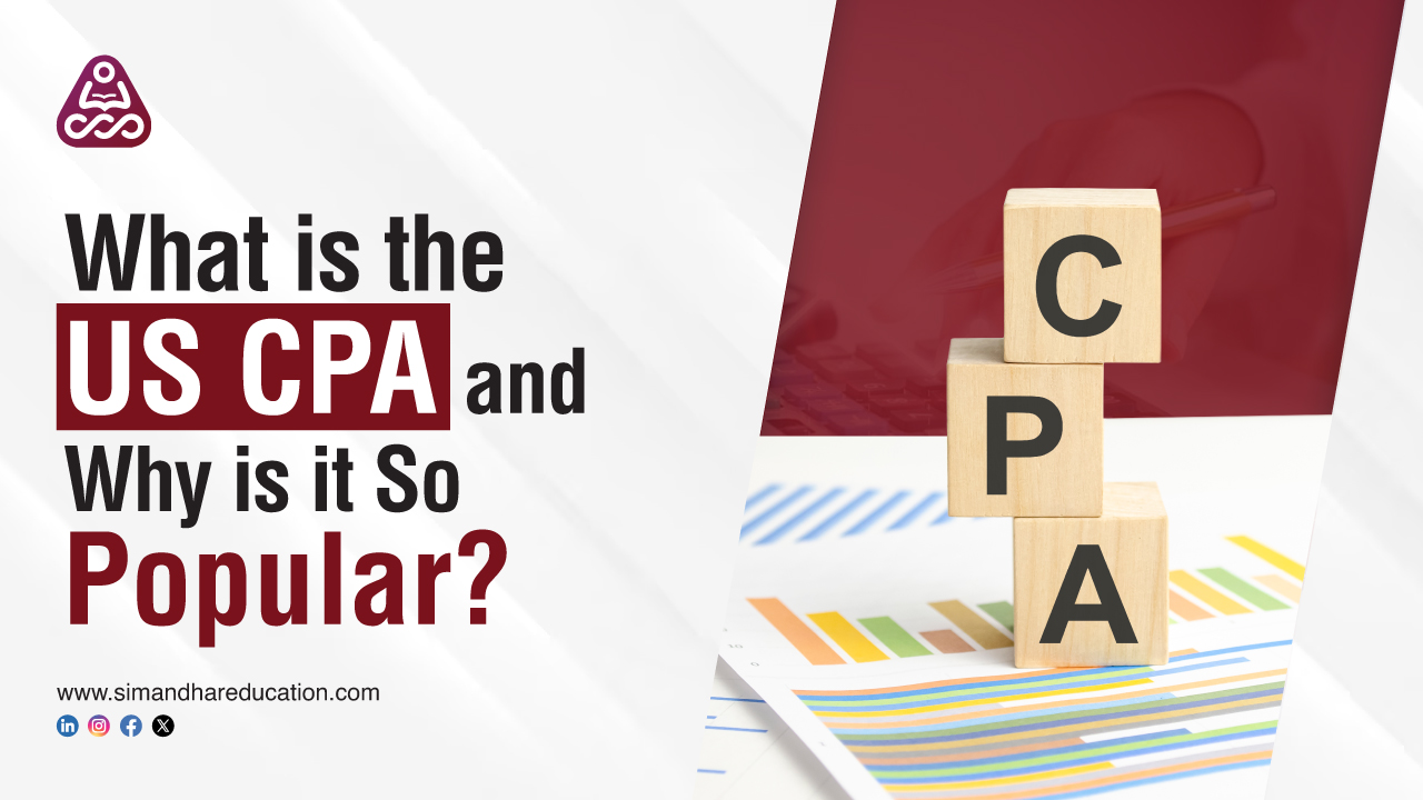 US CPA | Certified Management Accountant | Simandhar Education