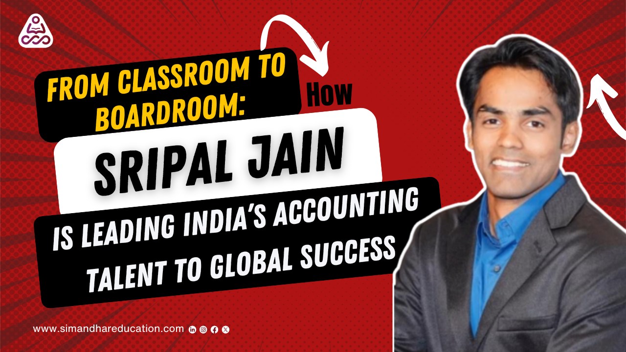 From Classroom to Boardroom: Sripal Jain’s Vision for Global CPAs