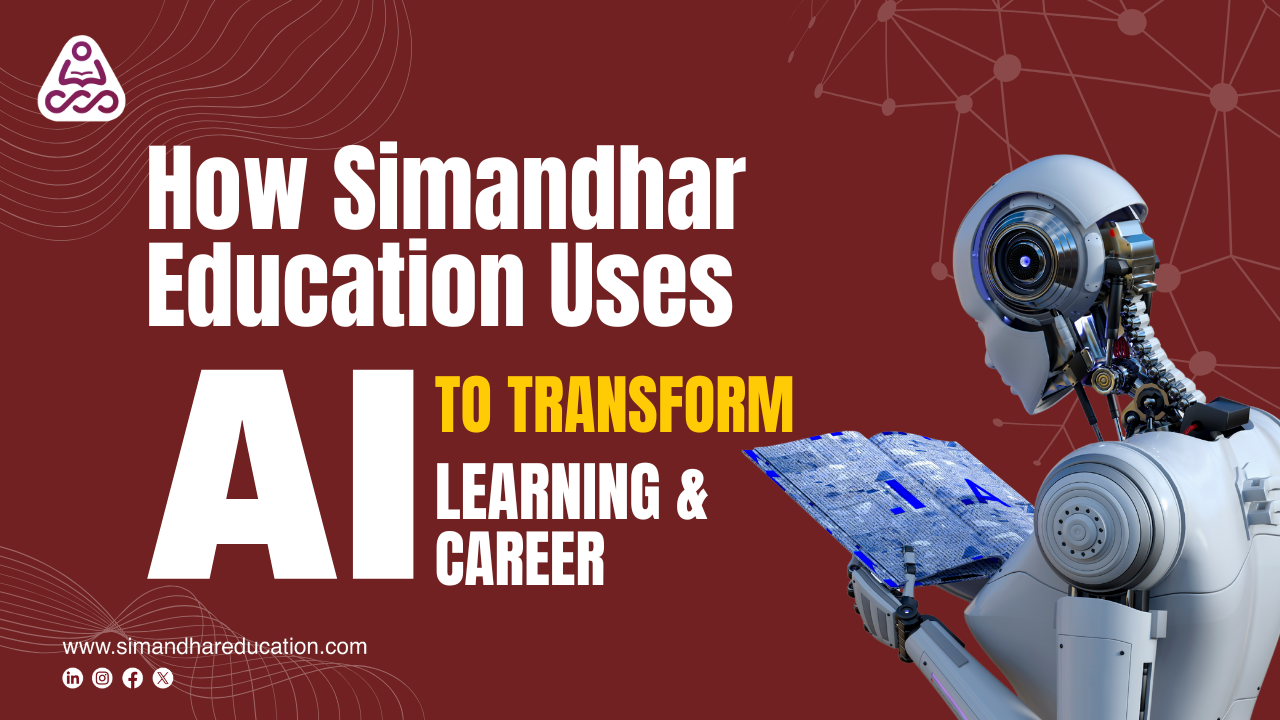 How Simandhar Education Uses AI to Revolutionize Learning | Career-Ready with AI