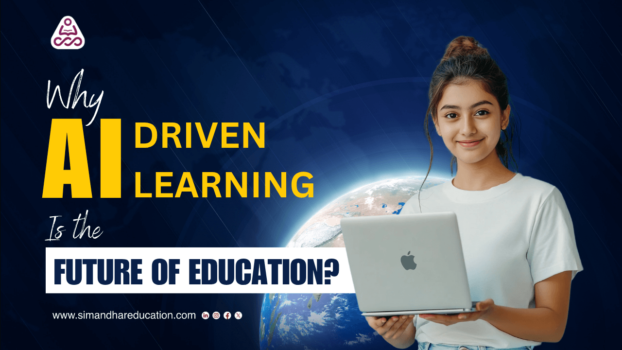 Why AI-Driven Learning Is the Future of Education