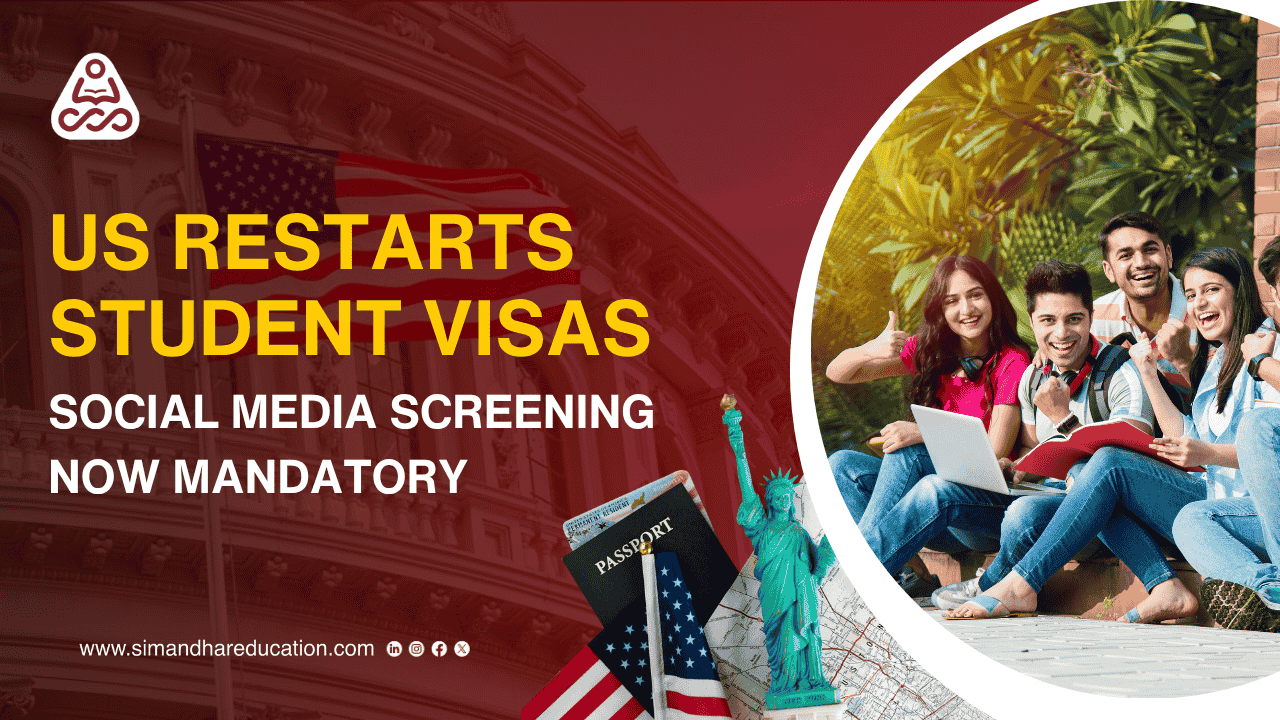 US Restarts Student Visas— Social Media Screening Now Mandatory