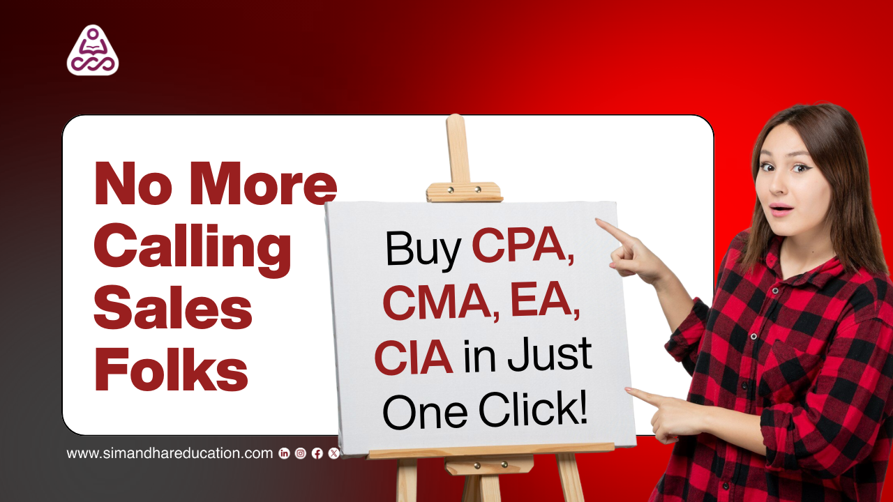 Buy CPA, CMA, EA, CIA Courses Online in One Click | Simandhar Education
