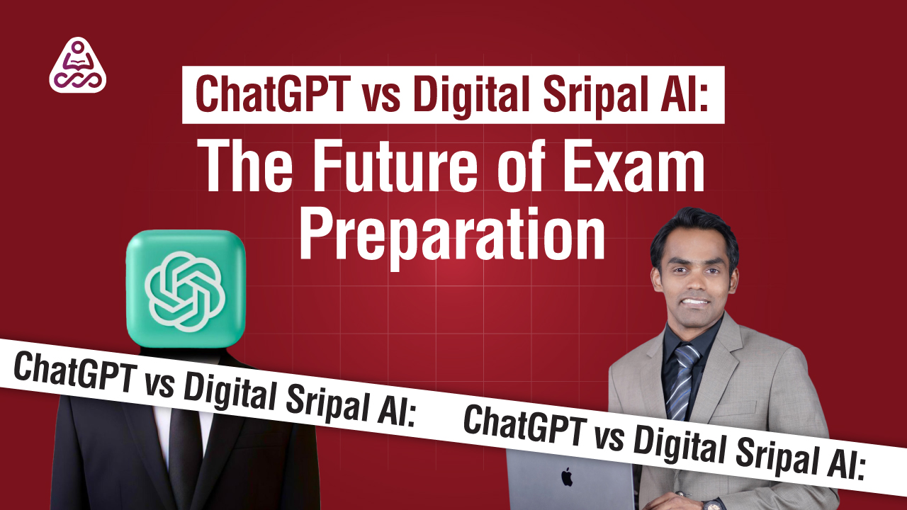 ChatGPT vs Digital Sripal AI: The Future of Exam Preparation