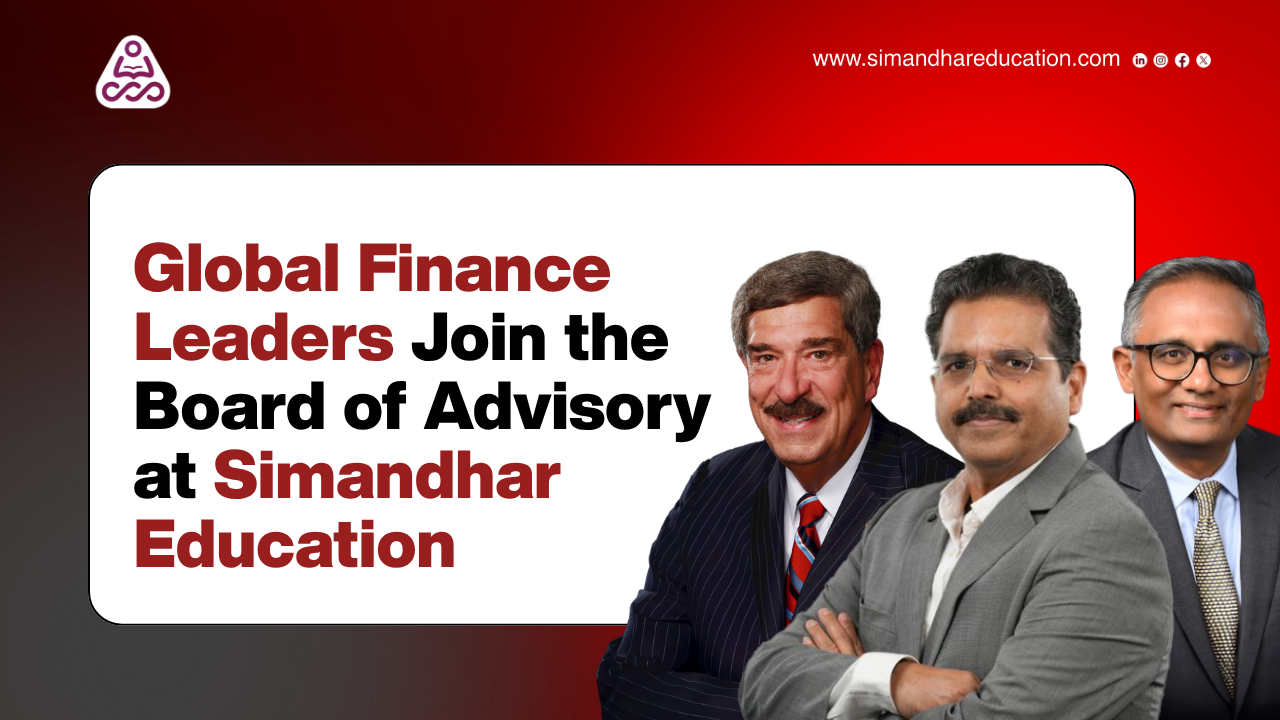 Eminent Finance Leaders Join the Board of Advisory at Simandhar Educatio