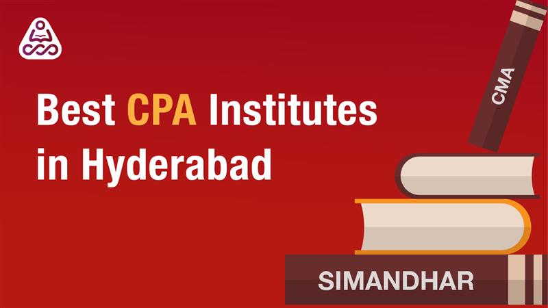 Best CPA Institutes in Hyderabad | Top CPA Coaching Centers 2026