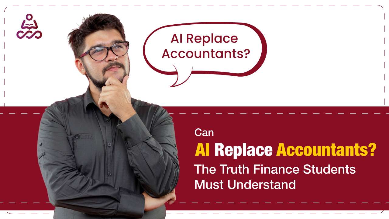Will AI Replace Accountants? The Career Reality Finance Students Must Understand