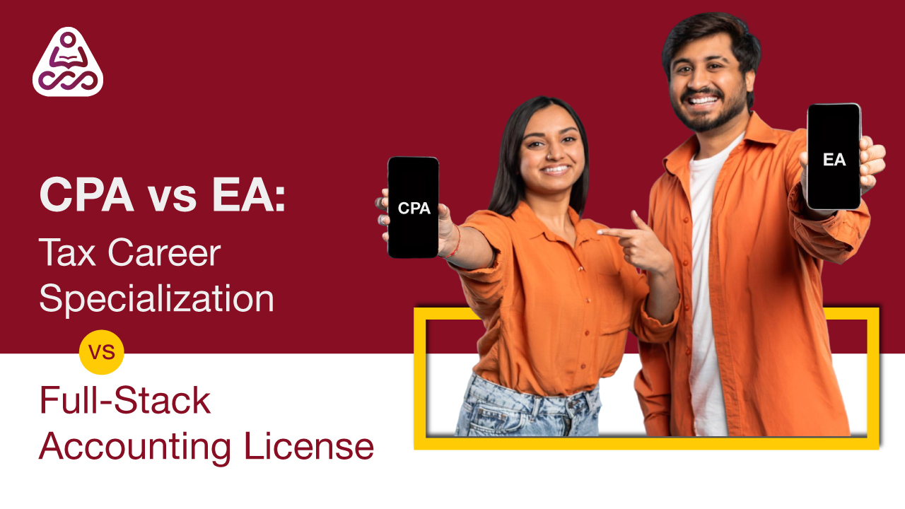 CPA vs EA: Tax Career Specialization vs Full-Stack Accounting License