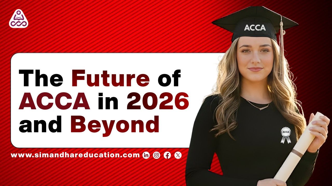 The Future of ACCA in 2026 and Beyond