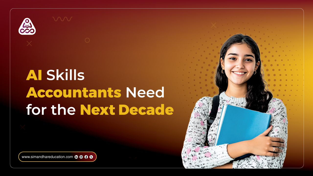 AI Skills Accountants Need for the Next Decade