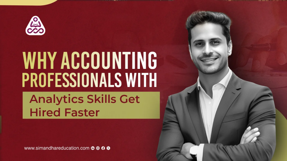 Why Accounting Professionals with Analytics Skills Get Hired Faster