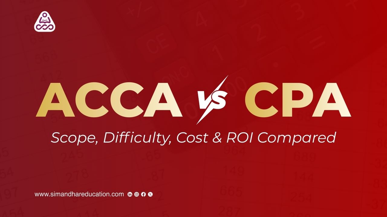 ACCA vs CPA: Scope, Difficulty, Cost & ROI Compared