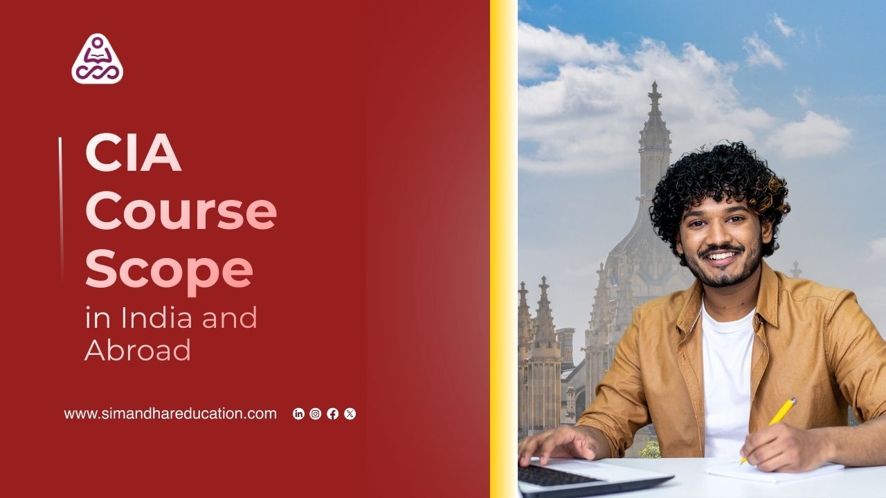 CIA Course Scope in India and Abroad