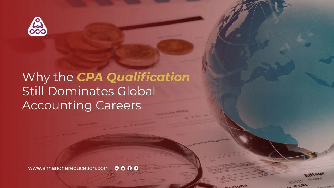 CPA Qualification: Why It Leads Global Accounting Careers in 2026