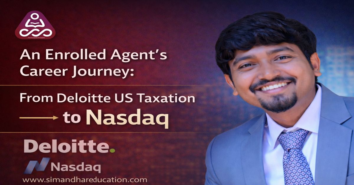 An Enrolled Agent’s Career Journey: From Deloitte US Taxation to Nasdaq