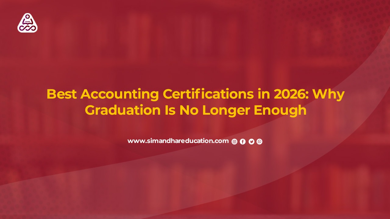 Best Accounting Certifications in 2026: Why Graduation Is No Longer Enough