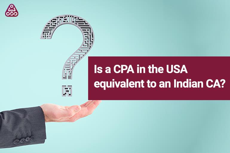 Is a CPA in the USA equivalent to an Indian CA?