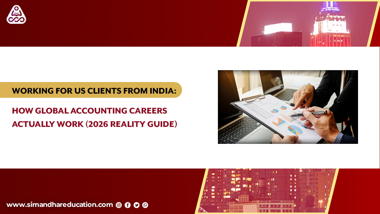 Working for US Clients from India: How Global Accounting Careers Work in 2026