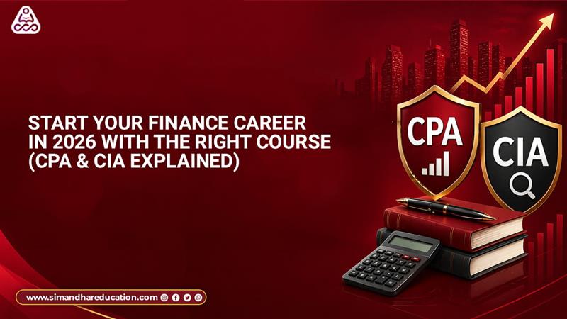 Start Your Finance Career in 2026 with the Right Course (CPA & CIA Explained)