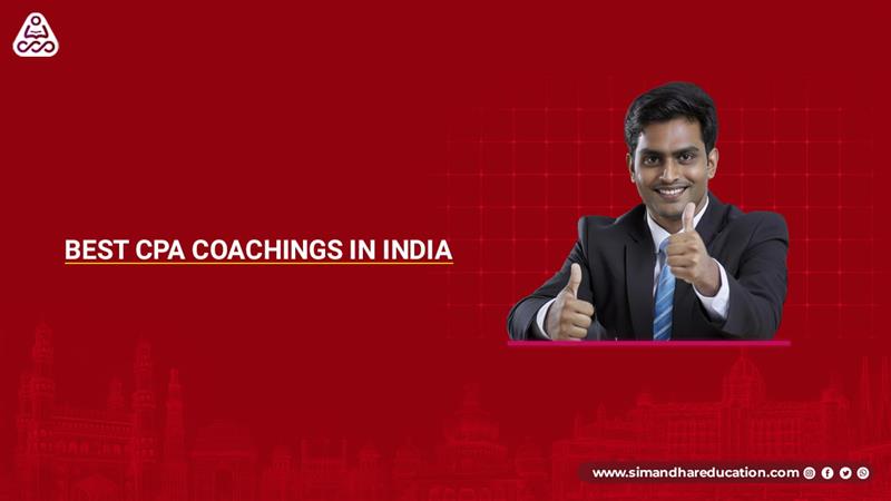 Best CPA Coachings in India: How to Choose the Right CPA Institute in 2026