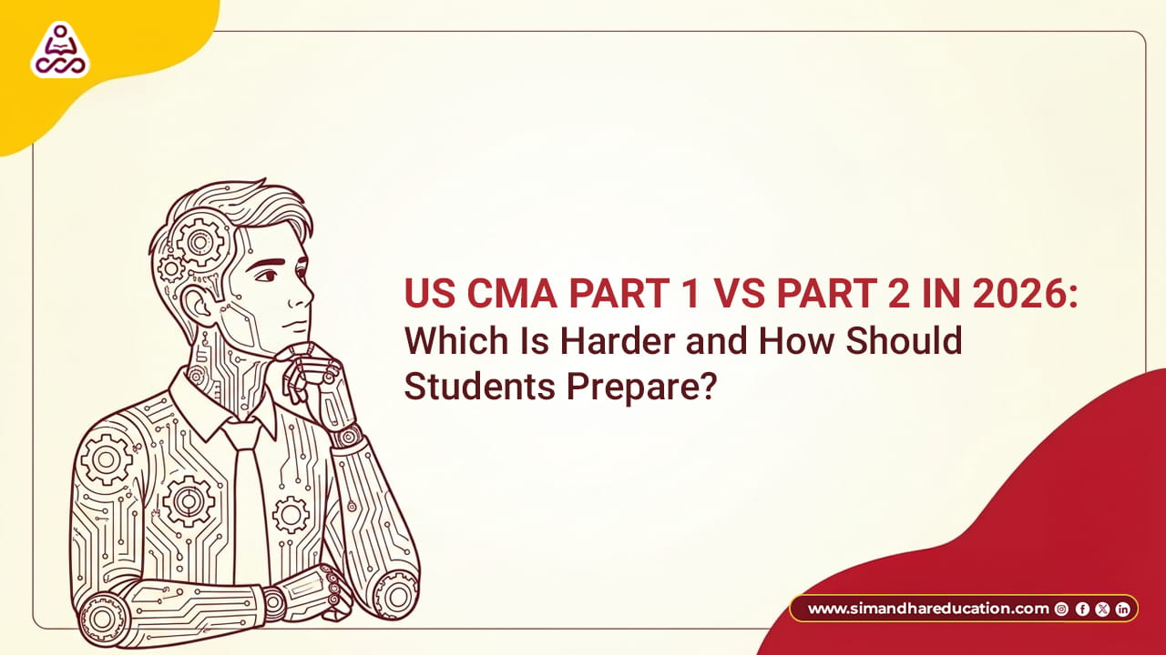 US CMA Part 1 vs Part 2 in 2026