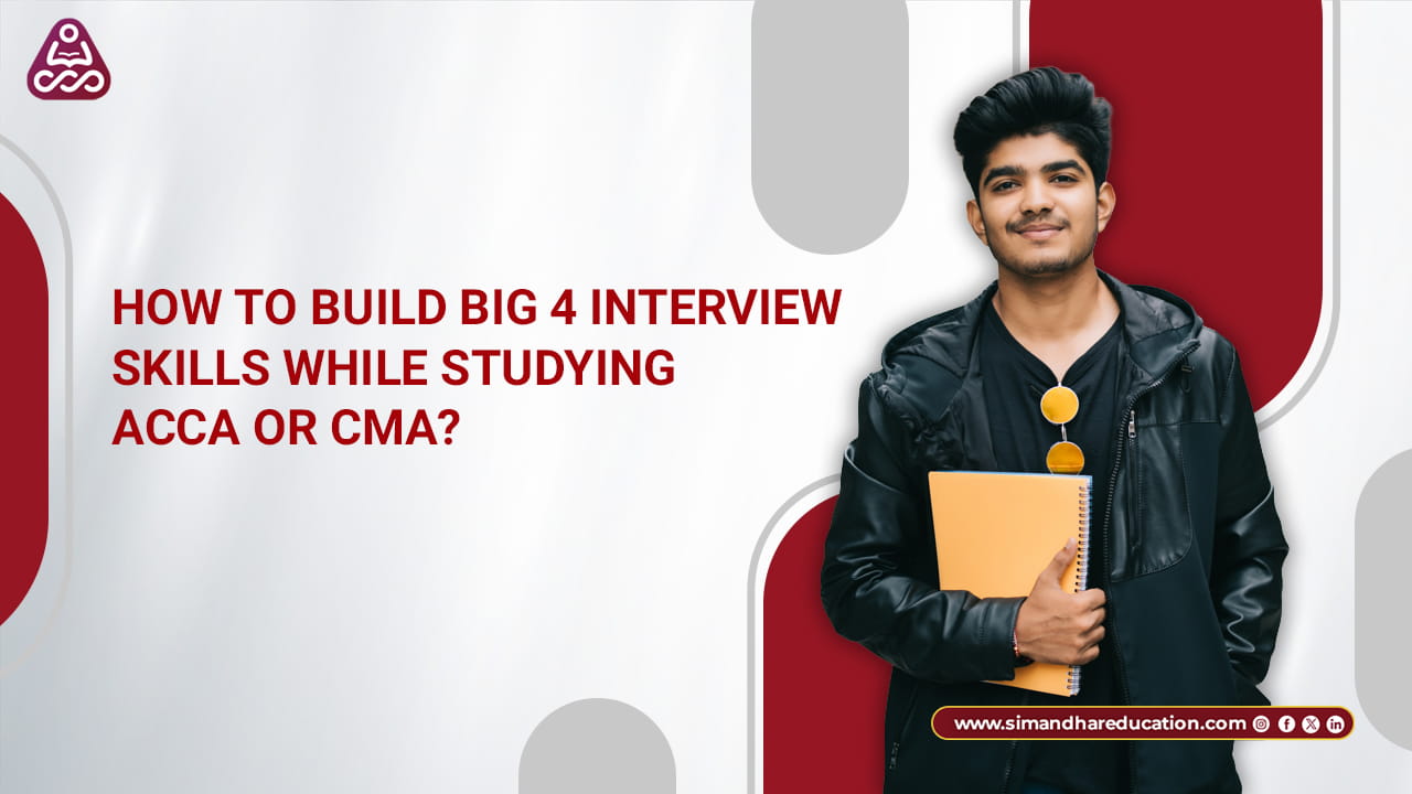 How to crack big4 interviews ACCA or CMA