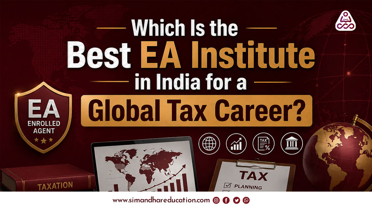 Best EA Institute India Global Tax Career