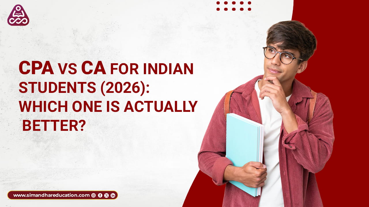 CPA vs CA for Indian Students (2026)