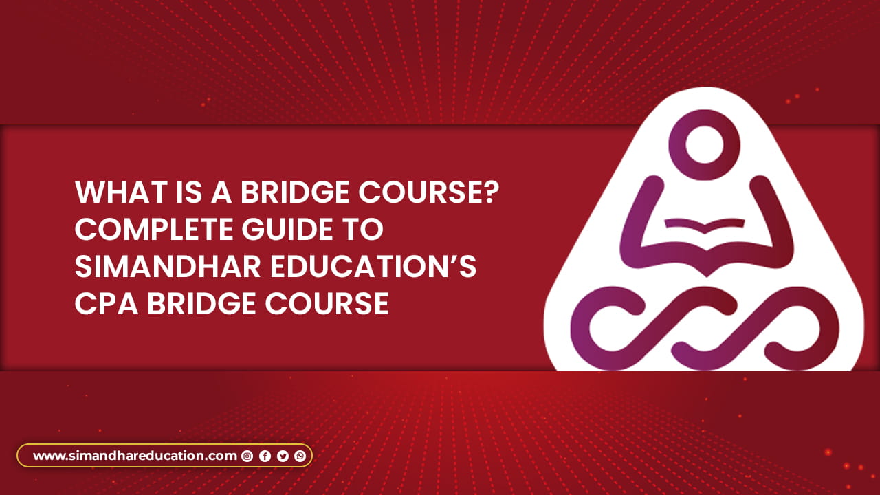 What Is a Bridge Course for CPA?
