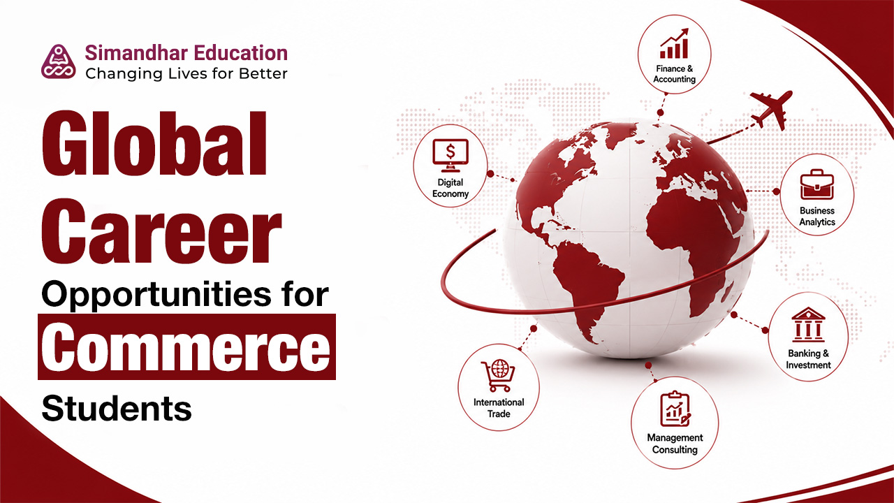 Global Career Opportunities for Commerce Students