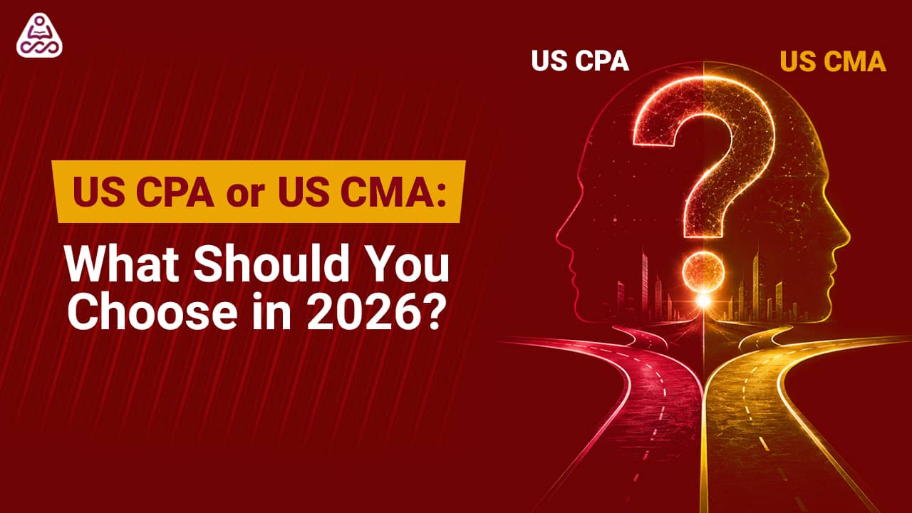 US CPA vs US CMA: Which Certification Is Better in 2026? | Complete Guide