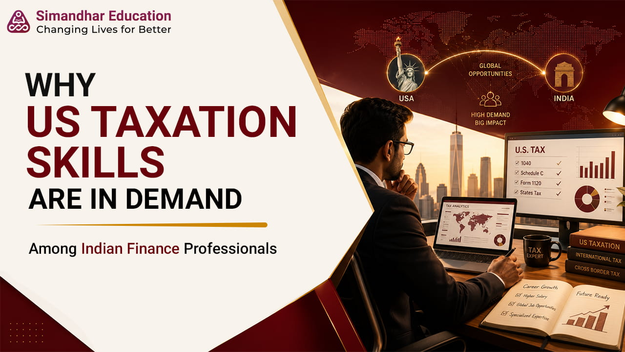 Indian finance professionals learning US taxation skills for global accounting careers, employer demand, and international tax opportunities.