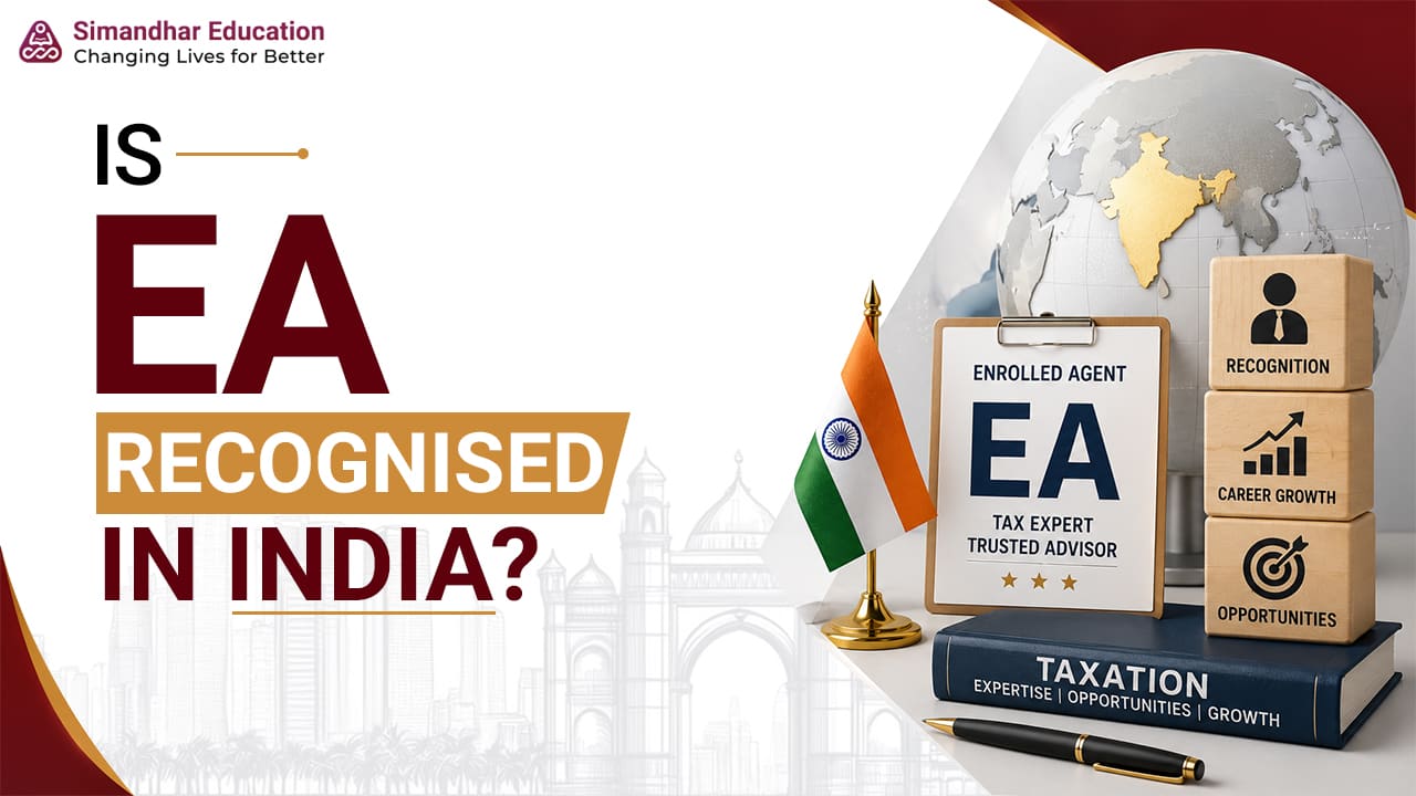 Is EA Recognised in India? EA Recognition, Career Scope & Opportunities