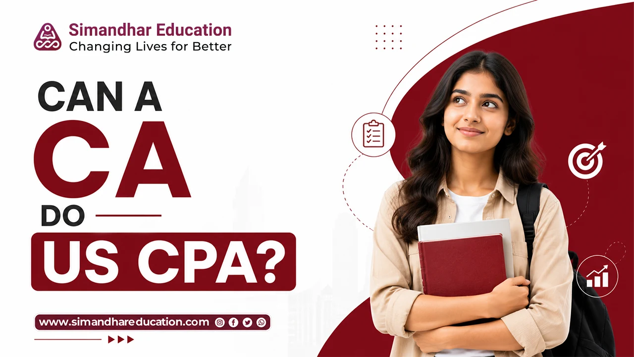 Chartered Accountant transitioning to US CPA in India with complete eligibility guide for 2026